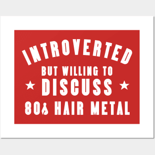 Introverted Except 80s Hair Metal Posters and Art